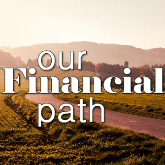 Our Financial Path